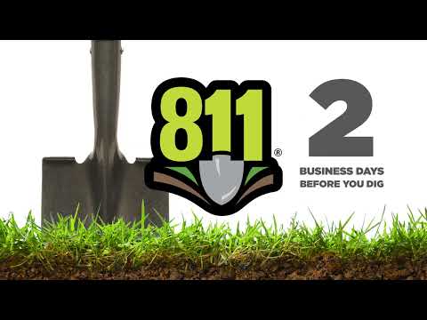 Call 811 before you dig